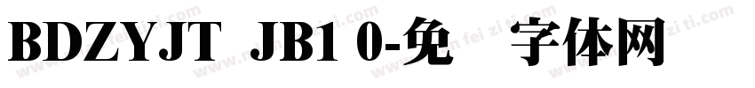 BDZYJT  JB1 0字体转换